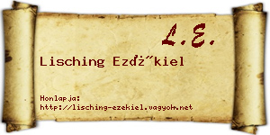 Lisching Ezékiel névjegykártya